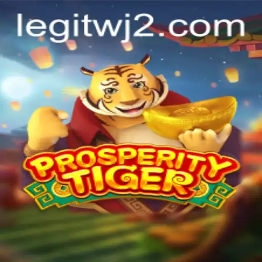 Unleashing the Excitement of ProsperityTiger: A New Era of Thrilling Game Play